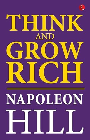 THINK AND GROW RICH